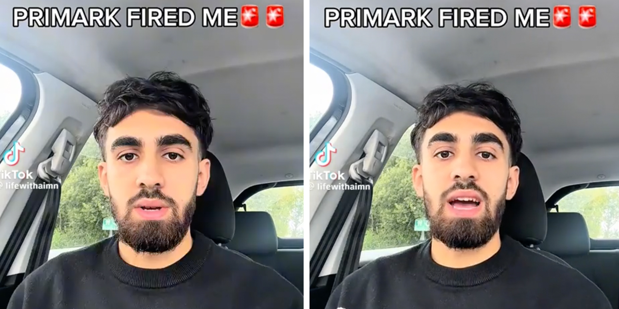 Man with a beard and dark hair looking into the camera while sitting in his car. Caption overlay above his head reads 'PRIMARK FIRED ME' next to two red siren emojis.