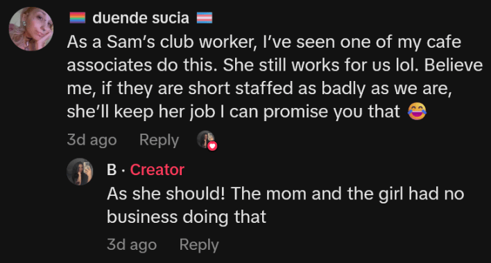 TikTok comments including one reading "As a Sam’s club worker, I’ve seen one of my cafe associates do this. She still works for us lol. Believe me, if they are short staffed as badly as we are, she’ll keep her job I can promise you that."