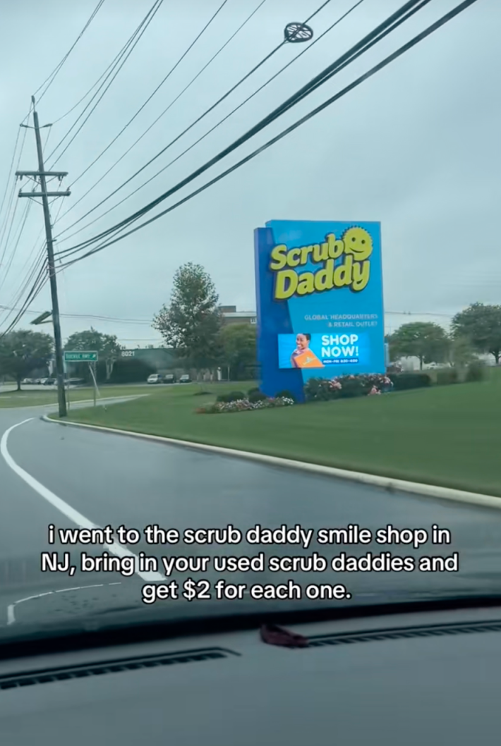 scrub daddy headquarters from car window - “I went to the Scrub Daddy Smile Shop in NJ, bring in your used Scrub Daddies and get $2 for each one.”