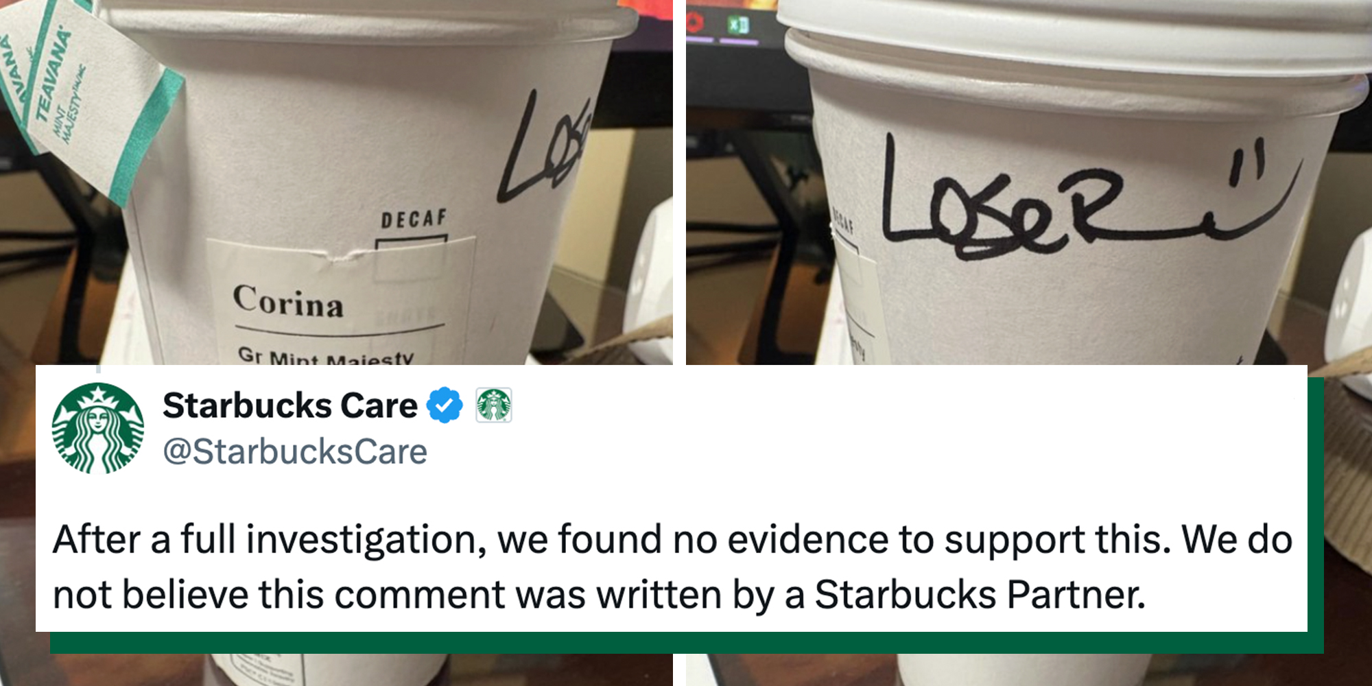 Starbucks cup with the word "Loser :)" written in permanent marker. Tweet overlay from the Starbucks Care account reads, "After a full investigation, we found no evidence to support this. We do not believe this comment was written by a Starbucks Partner."