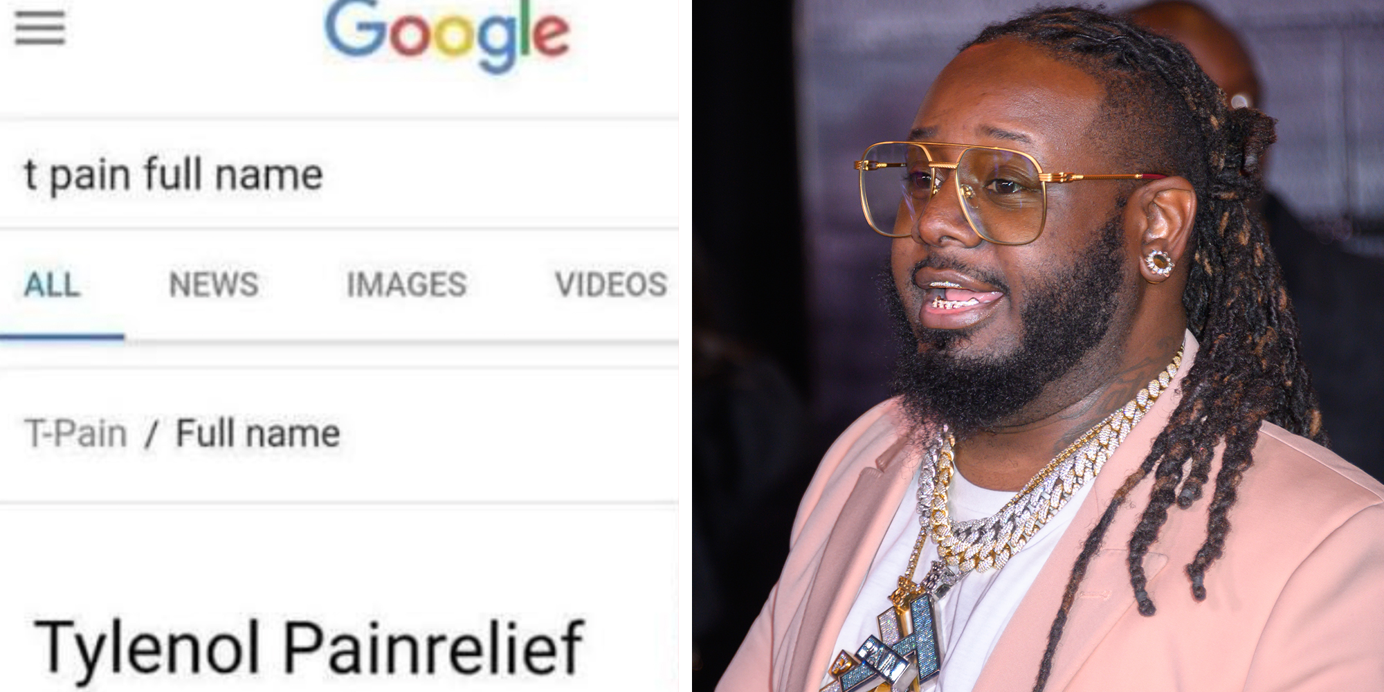 Left: Google Search screenshot of "T-Pain full name" with the result reading "Tylenol Painrelief." Right: T-Pain in a pink suit at the Premiere Of Columbia Pictures' "Bad Boys For Life" held at TCL Chinese Theatre on January 14, 2020.