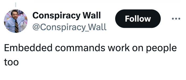 Tweet that reads, "Embedded commands work on people too"