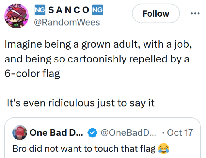 Tweet reading "Imagine being a grown adult, with a job, and being so cartoonishly repelled by a 6-color flag It's even ridiculous just to say it"