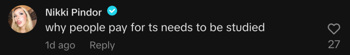 “Why people pay for ts needs to be studied.”