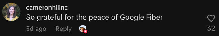 “So grateful for the peace of Google Fiber.”