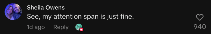 “See, my attention span is just fine.”