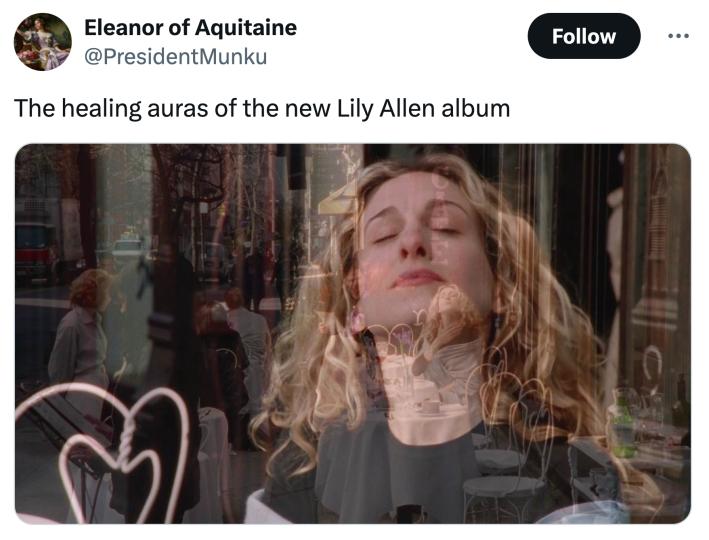Lily Allen "West End Girl" meme that reads, "The healing auras of the new Lily Allen album"