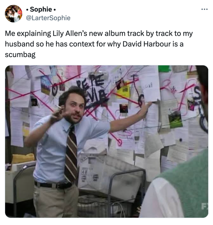 Lily Allen "West End Girl" meme that reads, "Me explaining Lily Allen’s new album track by track to my husband so he has context for why David Harbour is a scumbag" with the Pepe Silvia meme.