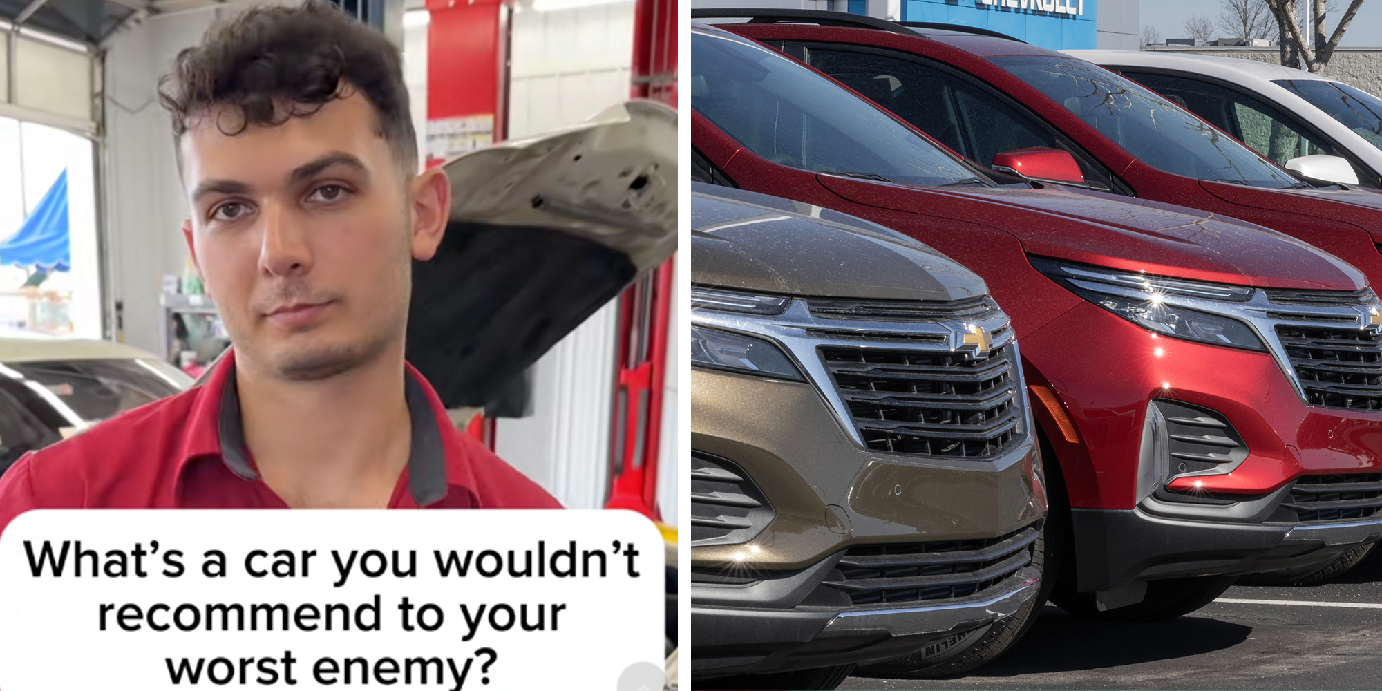 Left: Mechanic in a red garage shirt in a car garage, text overlay reads, "What's a car you wouldn't recommend to your worst enemy?" Right: Chevrolet Equinox display at a dealership