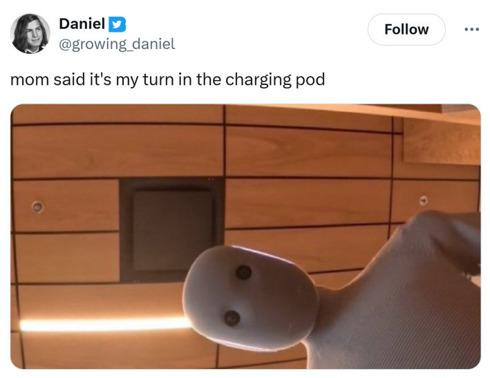 Tweet meme that reads, "mom said it's my turn in the charging pod"