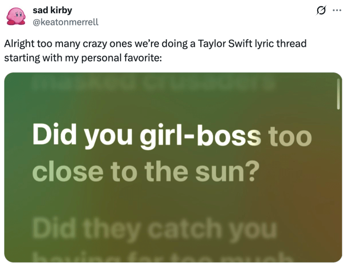 lyric reading did you girl-boss too close to the sun