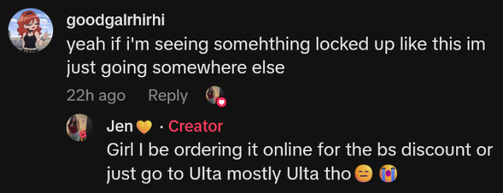 TikTok comment with a creator reply reading "Girl I be ordering it online for the bs discount or just go to Ulta mostly Ulta tho"