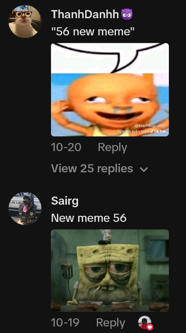 TikTok comments including one reading "56 new meme" with a weird baby face.