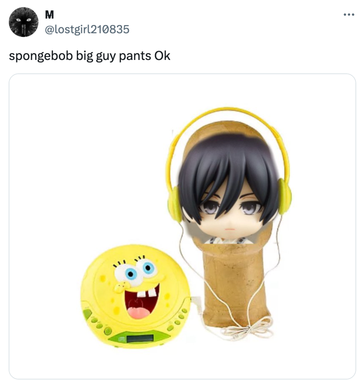"SpongeBob, big guy pants, okay" meme with a nendo listening to a SpongeBob CD player.