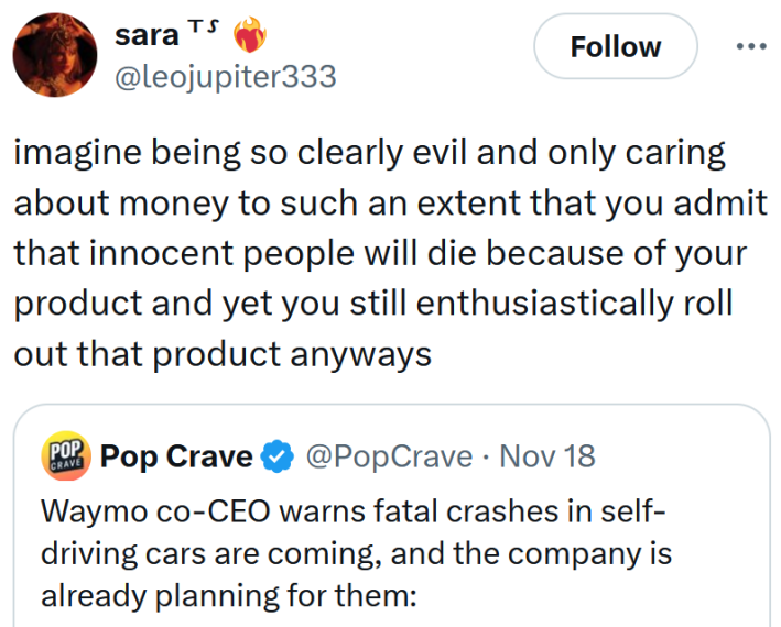 Tweet reading "imagine being so clearly evil and only caring about money to such an extent that you admit that innocent people will die because of your product and yet you still enthusiastically roll out that product anyways"