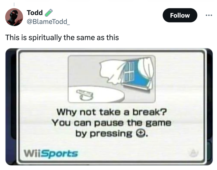 Tweet that reads, "This is spiritually the same as this" with a warning from WiiSports to take a break.