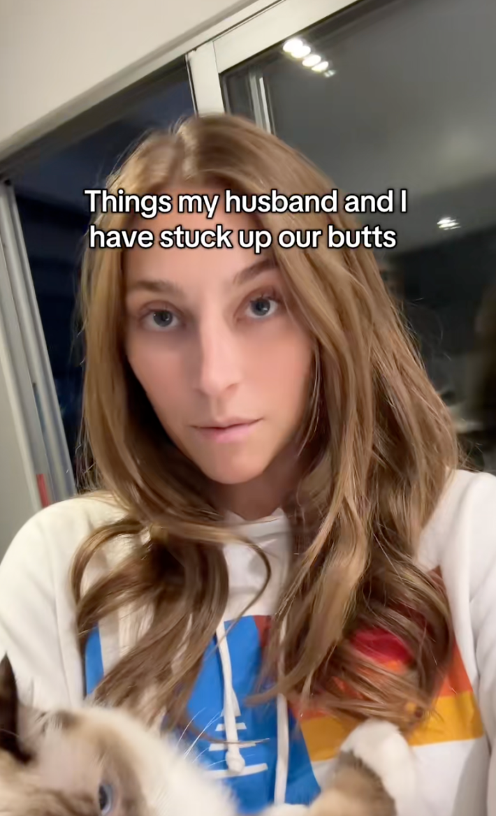 @joannaolandt/TikTok, "Things my husband and I have stuck up our butts."