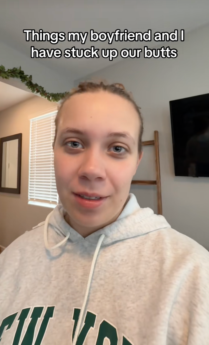 @austinandcidney/TikTok, "Things my boyfriend and I have stuck up our butts."