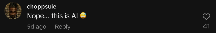 “Nope... this is AI 😅.”