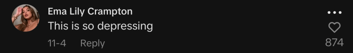 “This is so depressing.”