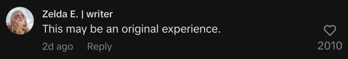 “This may be an original experience.”