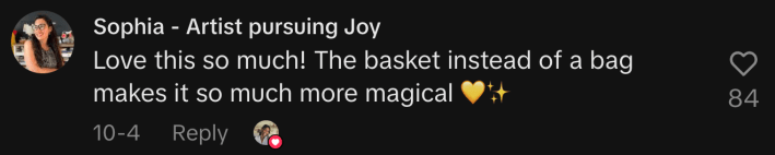 “Love this so much! The basket instead of a bag makes it so much more magical 💛✨”