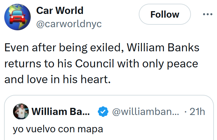 Tweet reading "Even after being exiled, William Banks returns to his Council with only peace and love in his heart."