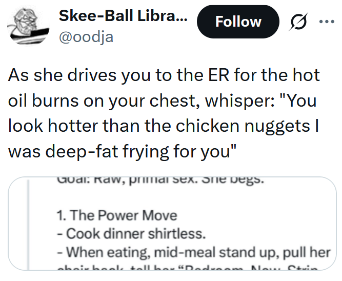 Tweet reading "As she drives you to the ER for the hot oil burns on your chest, whisper: "You look hotter than the chicken nuggets I was deep-fat frying for you""