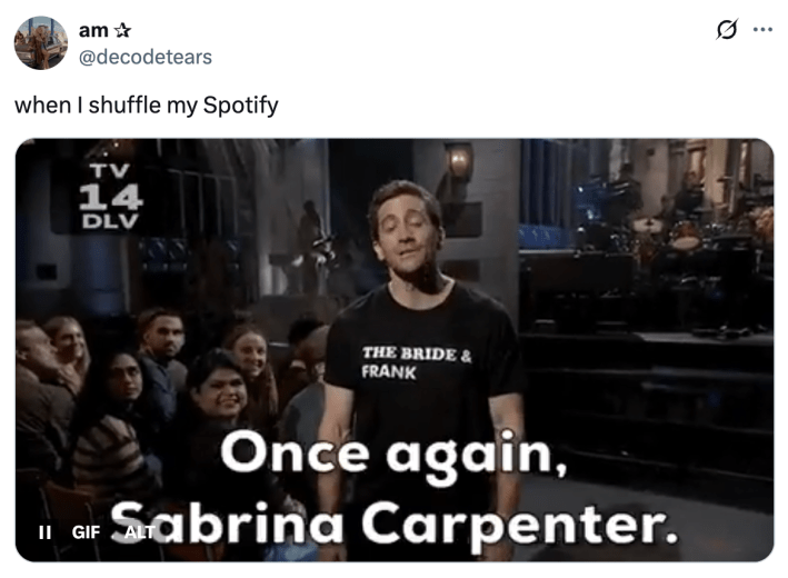 jake gyllenhaal saying "once again sabrina carpenter"