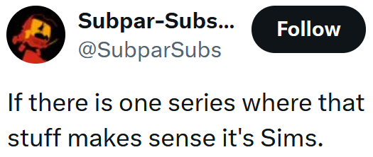 Tweet reading "If there is one series where that stuff makes sense it's Sims."