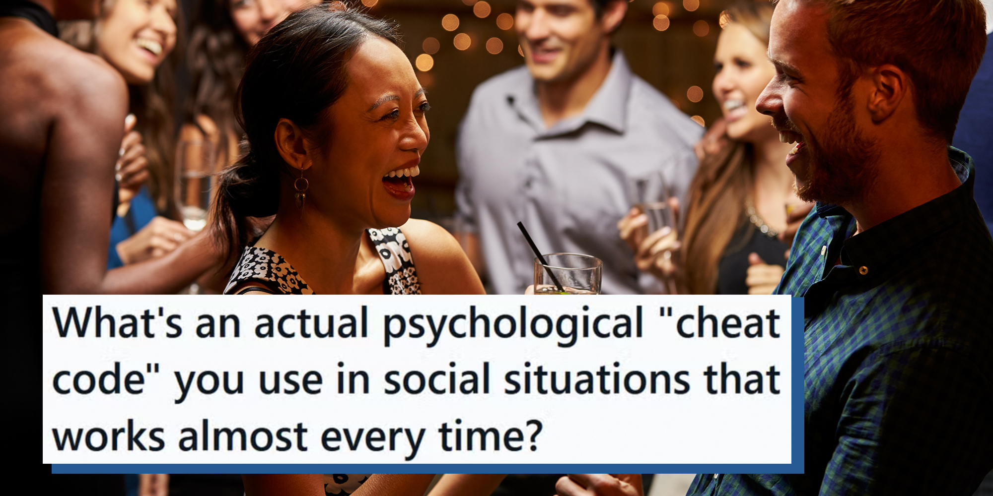 Couples Dancing And Drinking At Evening Party. Text overlay from AskReddit reads, "What's an actual psychological 'cheat code' you use in social situations that works almost every time?"
