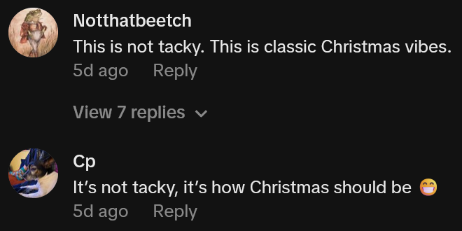 TikTok comments including one reading "This is not tacky. This is classic Christmas vibes."