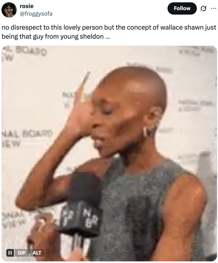 "no disrespect to this lovely person but the concept of wallace shawn just being that guy from young sheldon …"