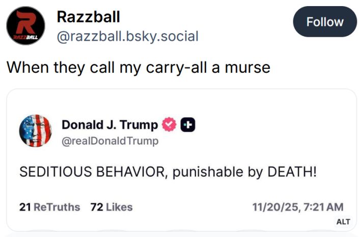 Bluesky post reading "When they call my carry-all a murse" followed by a Trump Truth Social post.