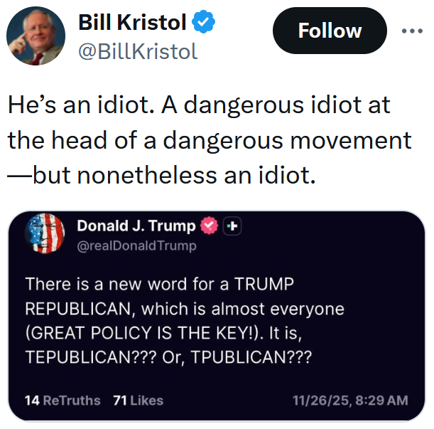 Tweet reading "He’s an idiot. A dangerous idiot at the head of a dangerous movement—but nonetheless an idiot."
