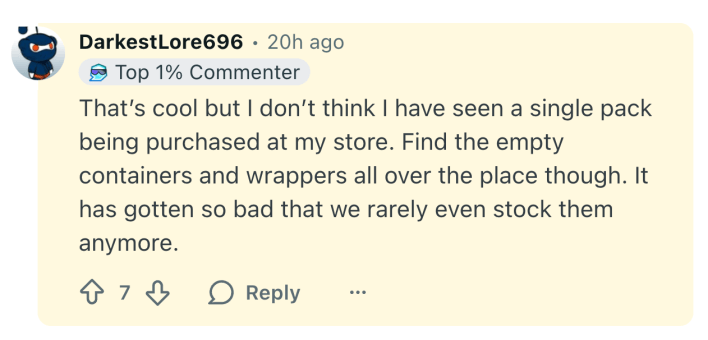 That’s cool but I don’t think I have seen a single pack being purchased at my store. Find the empty containers and wrappers all over the place though. It has gotten so bad that we rarely even stock them anymore.