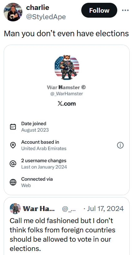 Tweet reading "Man you don’t even have elections" with a screenshot of an anti-immigrant account's About page showing its location as the United Arab Emirates.