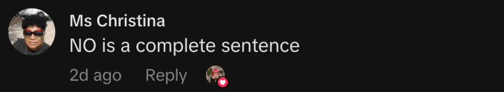 “NO is a complete sentence.”