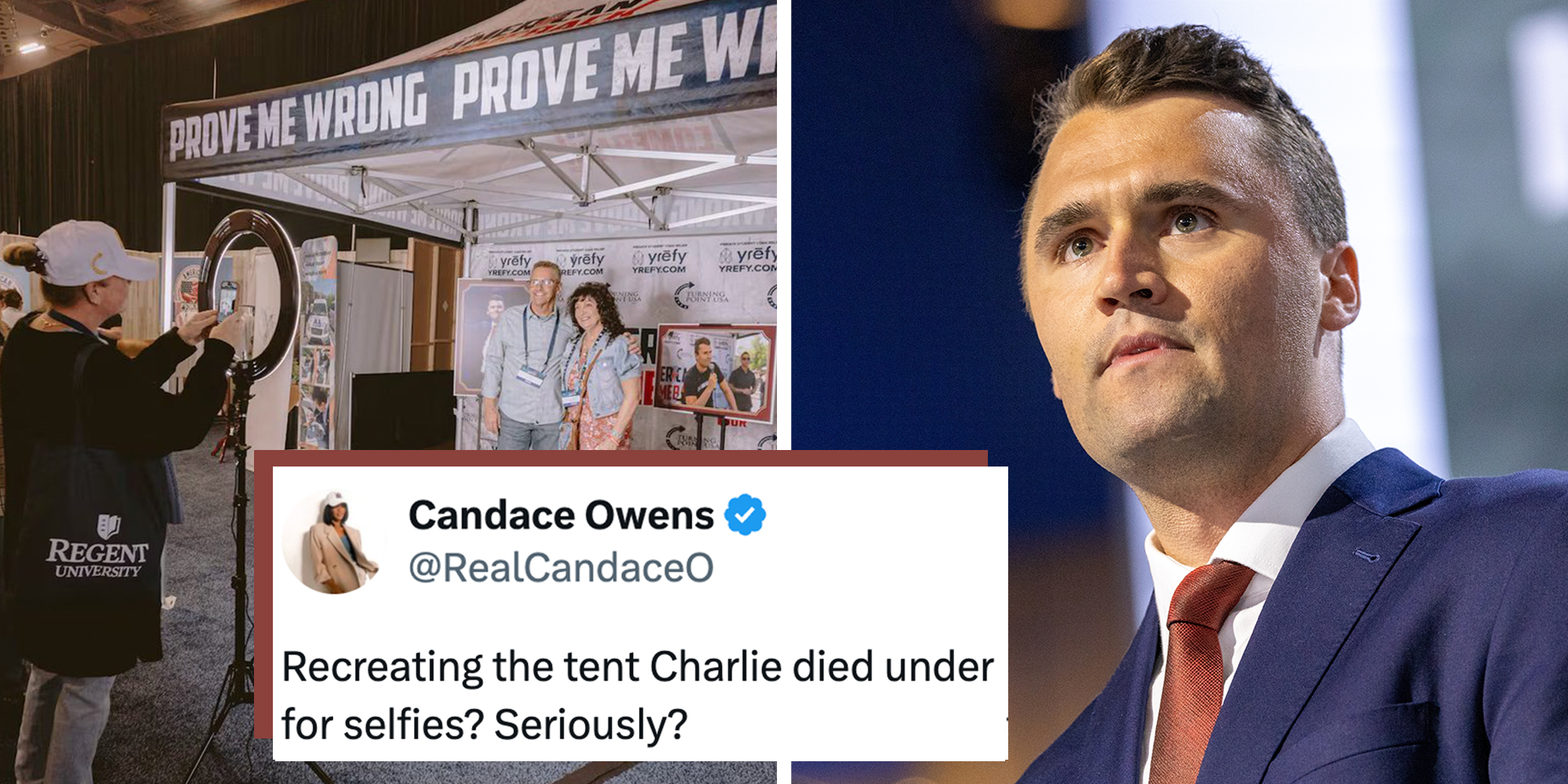 Left: Turning Point USA event, pop-up tent reads "Prove me wrong." Right: Turning Point USA CEO Charlie Kirk at the Republican National Convention. Tweet text overlay from conservative commentator Candace Owens reads "Recreating the tent Charlie died under for selfies? Seriously?"