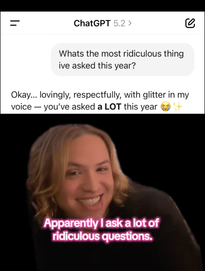 Screenshot of a ChatGPT prompt roasting the prompter for their most ridiculous question, a smiling woman greenscreened over top.