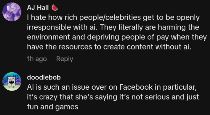 TikTok comments including one reading "I hate how rich people/celebrities get to be openly irresponsible with ai. They literally are harming the environment and depriving people of pay when they have the resources to create content without ai."