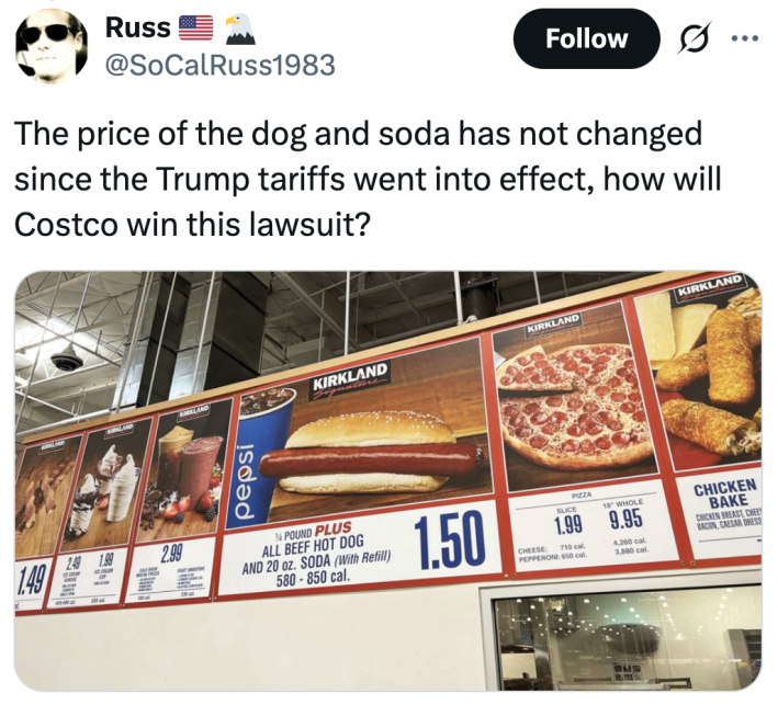 The price of the dog and soda has not changed since the Trump tariffs went into effect, how will Costco win this lawsuit?