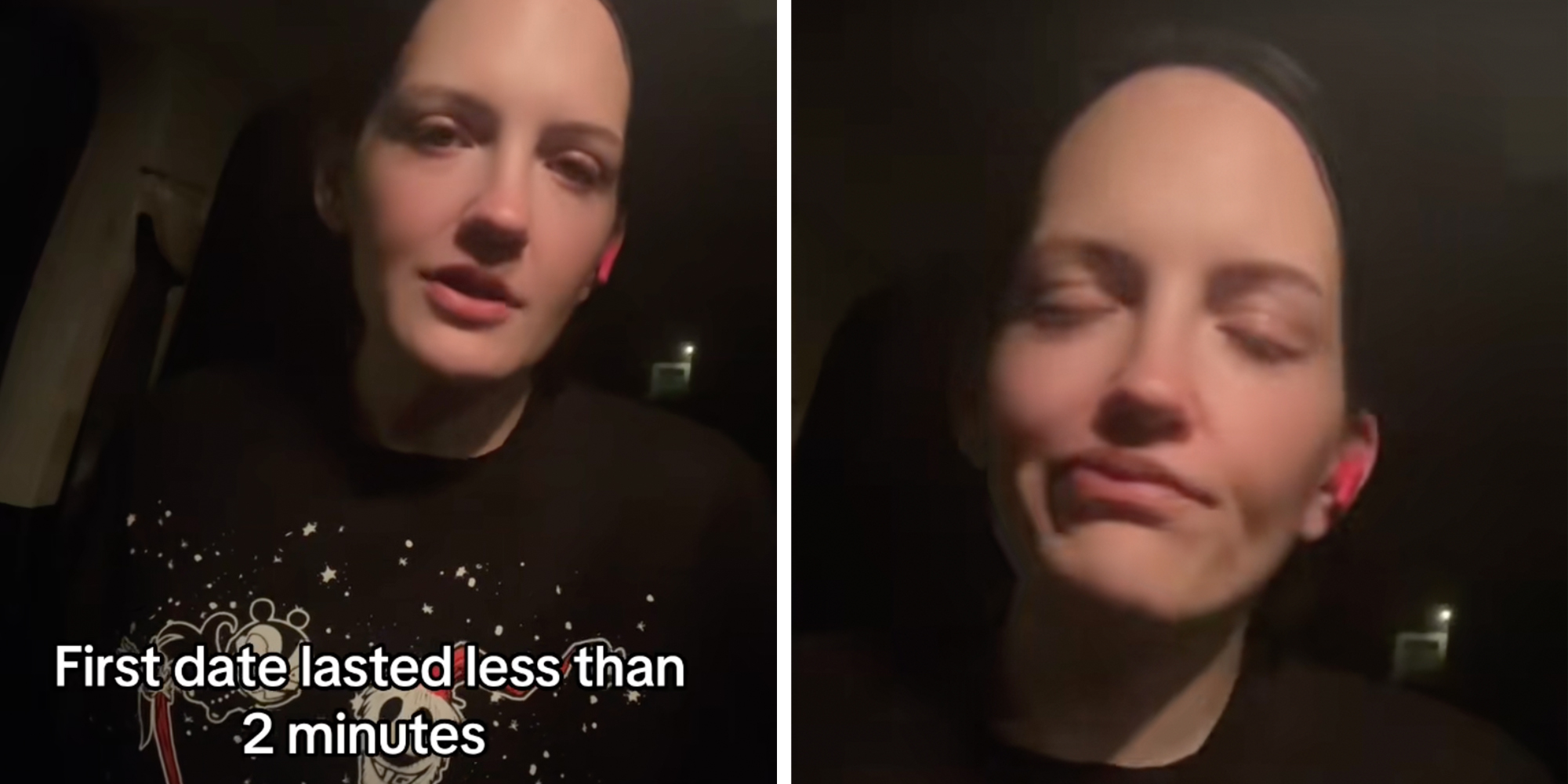 Woman sitting in her car looking into the camera, text overlay reads, "First date lasted less than 2 minutes."