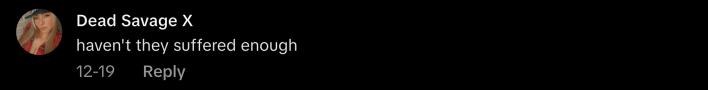 “haven't they suffered enough”