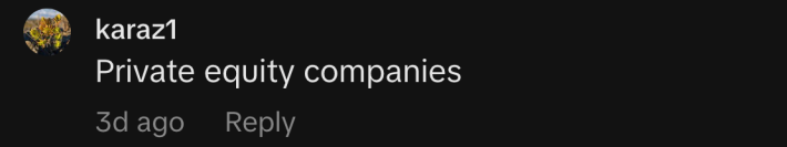 “Private equity companies.”