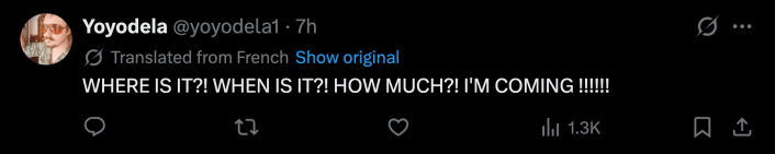 “WHERE IS IT?! WHEN IS IT?! HOW MUCH?! I'M COMING !!!!!!”