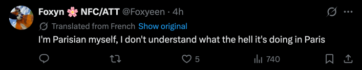 “I'm Parisian myself, I don't understand what the hell it's doing in Paris”