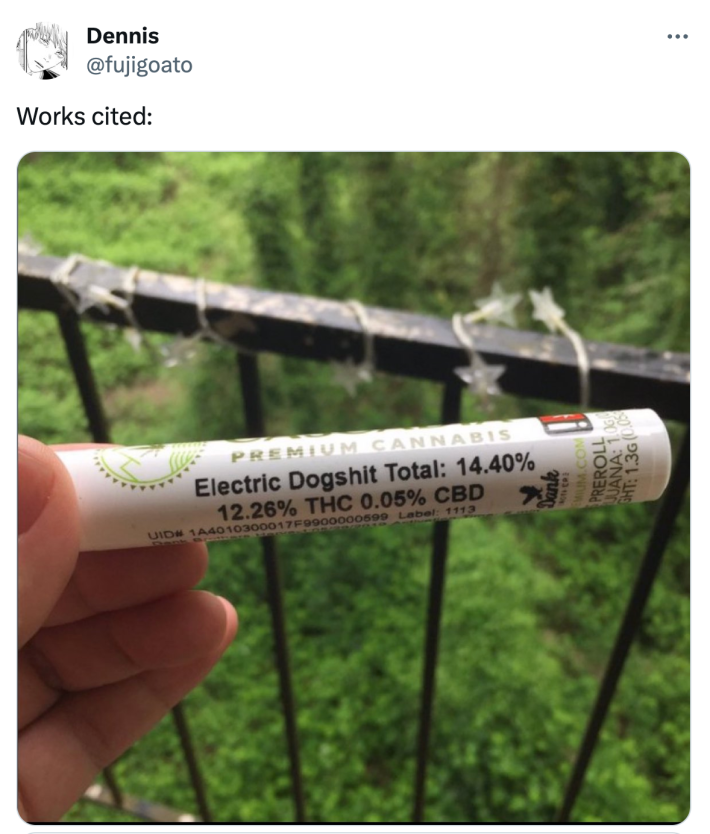 Tweet that reads, "Works cited:" with a THC vape pen called "Electric Dogsh*t."