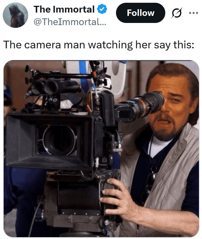 Tweet reading "The camera man watching her say this:" with an edited image of Leonardo DiCaprio.