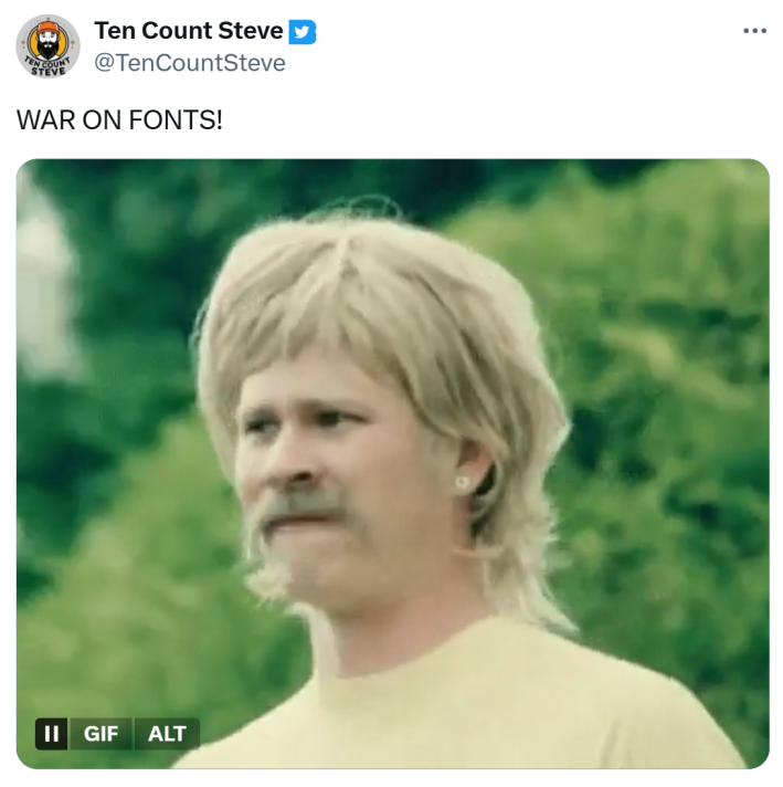Tweet that reads, "WAR ON FONTS!"